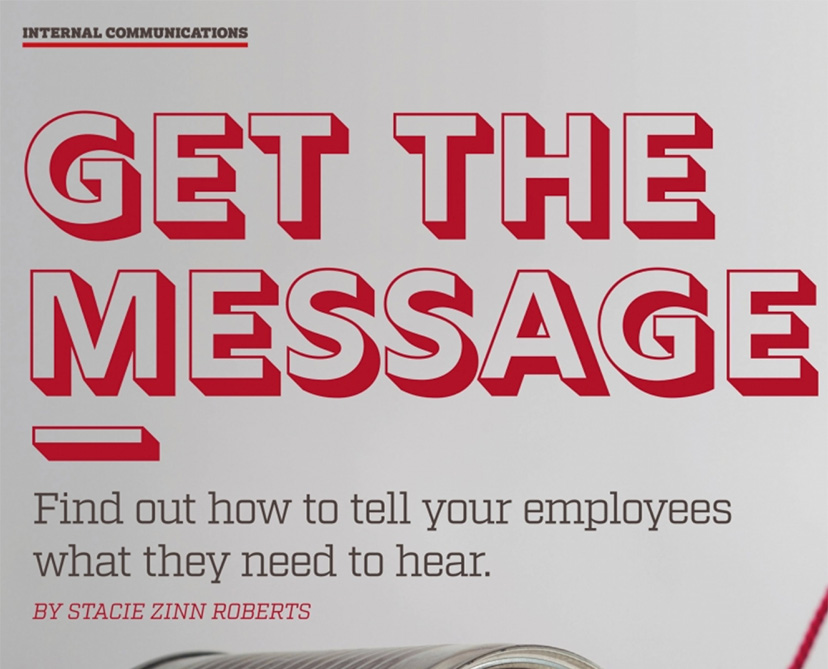 Get The Message, How to Tell Your Employees What They Need to Hear