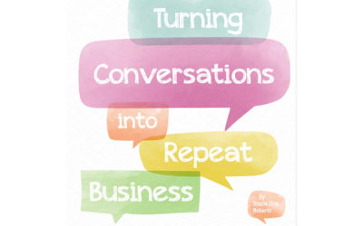 Turning Conversations into Repeat Business