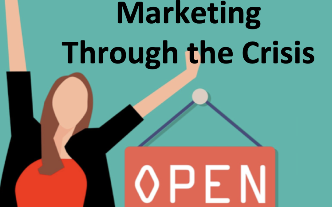 COVID-19: Marketing Through the Crisis