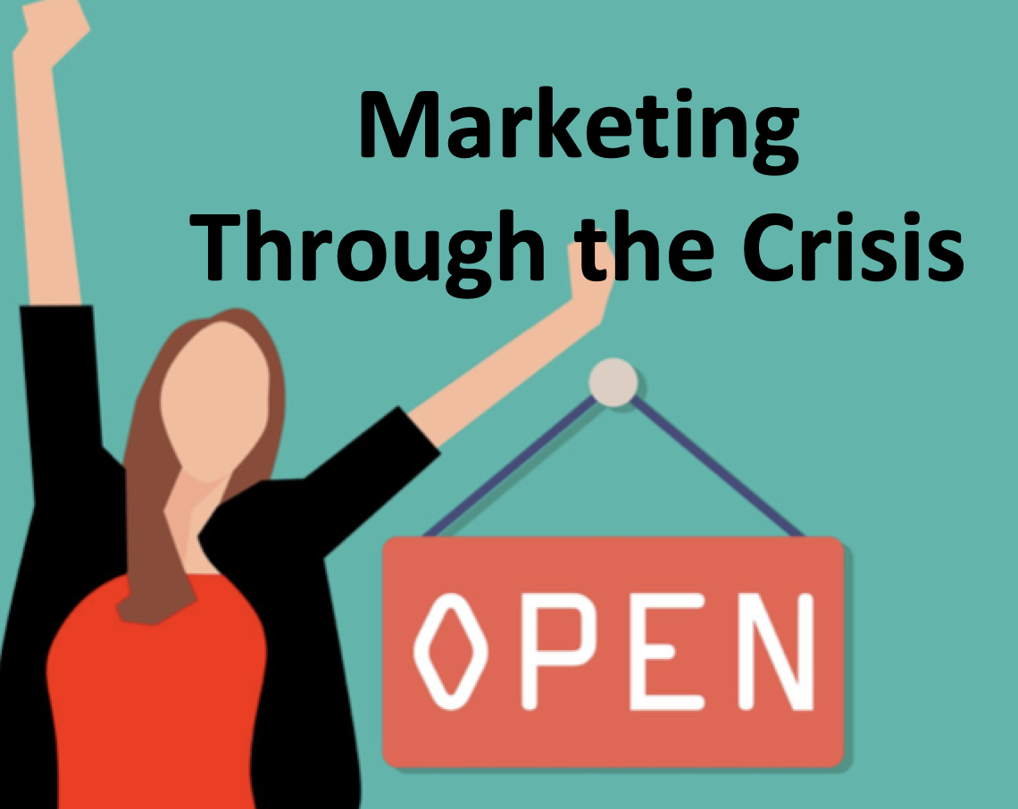 Marketing Through the Crisis